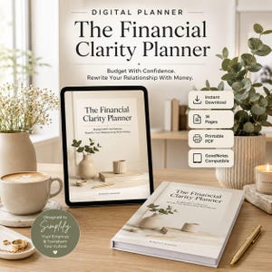 Peut inclure: Un planificateur numérique intitulé The Financial Clarity Planner affiché sur une tablette et un livre imprimé. La couverture porte le texte Budget With Confidence. Rewrite Your Relationship With Money. Inclut des icônes pour téléchargement instantané, 16 pages, PDF imprimable et compatibilité GoodNotes.