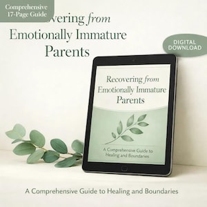 Peut inclure: Une tablette affiche un téléchargement numérique intitulé "Recovering from Emotionally Immature Parents". L'écran présente une illustration de feuilles et le texte "A Comprehensive Guide to Healing and Boundaries". L'image comprend également le texte "Digital Download."