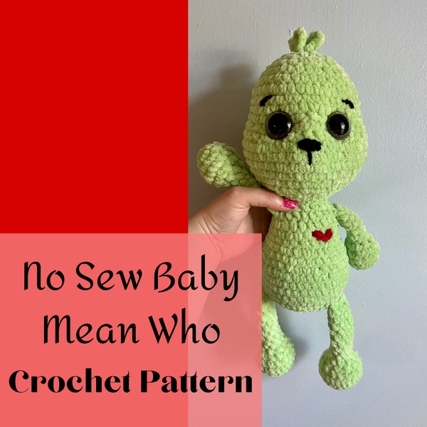 Patrón de crochet Baby Mean Who sin coser