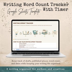 May include: A laptop displaying a "Writing Sprint Tracker" Google Sheets template. The screen shows a writing task timer, instructions, and icons. The image includes the text "Writing Word Count Tracker" and "A writing organizer for authors and creatives."