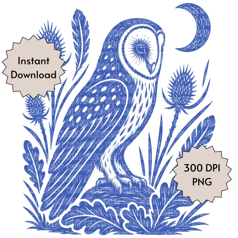 May include: A blue and white digital illustration of a barn owl perched on a mound, surrounded by thistle plants, feathers, and a crescent moon. The image features two beige starburst badges with the text Instant Download and 300 DPI PNG.