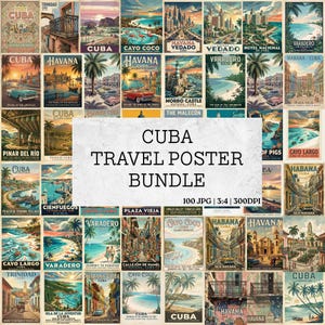 May include: A digital collection of 100 Cuba travel posters featuring various landscapes, cityscapes, and landmarks like Havana, Varadero, and Cayo Coco. The central text reads CUBA TRAVEL POSTER BUNDLE 100 JPG | 3:4 | 300DPI on a white background.