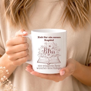 Zeit für ein neues Kapitel, personalisierte Tasse zum Renteneinstieg, Geschenk von Kollegen, entspannte Rentenzeit, Buchliebhaber