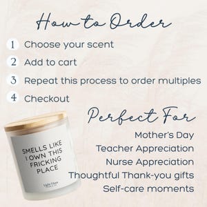 May include: A white candle with a wooden lid. The candle has the text "SMELLS LIKE I OWN THIS FRICKING PLACE". The image also includes instructions on how to order and a list of occasions.