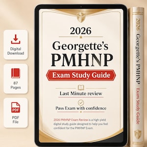 May include: A digital tablet displaying the 2026 Georgette's PMHNP Exam Study Guide with a cream background, gold accents, and red text. Beside it stands a matching physical book. Three square icons indicate a digital download, 87 pages, and PDF file.