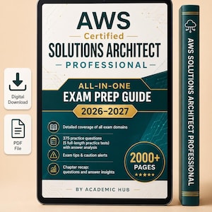 AWS Certified Solutions Architect Professional Study Guide 2026-2027 | SAP-C02 Exam Prep Practice Tests