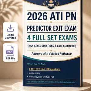 May include: A digital study guide titled 2026 ATI PN Predictor Exit Exam 4 Full Set Exams with NGN-style questions and case scenarios. The cover features dark blue and cream colors, a graduation cap icon, and notes that it includes answers with detailed rationale, 180 questions per set, and is a printable PDF file.