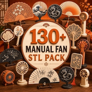 Puede incluir: Una colección de varios abanicos decorativos y manuales exhibidos sobre bloques de madera, con madera cortada a láser, motivos de dragones y patrones florales. Un letrero circular central muestra el texto 130+ MANUAL FAN STL PACK.