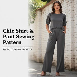 May include: A woman wearing a gray shirt and wide-leg pants. The image includes the text "Chic Shirt & Pant Sewing Pattern" with additional details: A0, A4, US Letters, Instruction.