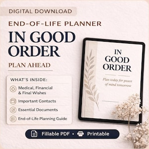 End-of-Life Planner, Estate Organizer, Final Wishes Workbook (Fillable PDF)