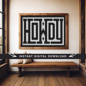 May include: A framed artwork featuring the word "HOHOU" in a black and white mosaic design. The artwork is in a wooden frame and hangs above a wooden bench. The text "INSTANT DIGITAL DOWNLOAD" is below the artwork.