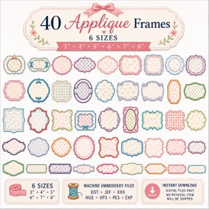 May include: A collection of 40 decorative applique frames in 6 sizes ranging from 3 to 8 inches. The frames feature various scalloped, rectangular, and oval shapes with floral, plaid, and polka dot patterns in pastel colors for machine embroidery.