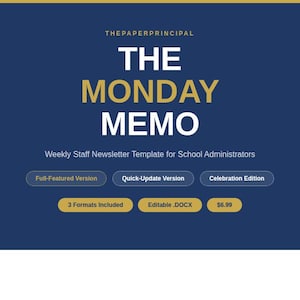 Könnte beinhalten: Eine dunkelblaue digitale Grafik mit dem Titel THE MONDAY MEMO von THEPAPERPRINCIPAL. Sie enthält Text für eine wöchentliche Newsletter-Vorlage für Schulverwalter sowie Schaltflächen für die vollständige und schnelle Version.