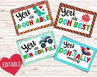 May include: Four printable Valentine's Day cards with a monster, dinosaur, monster truck, and superhero theme. Each card features a different pun using the word "doh" and the text "You are..."