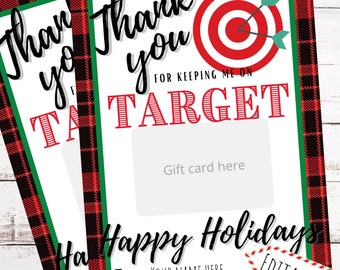 Printable Christmas thank you for keeping me on Target gift gift card holder, Teacher editable gift card, target gift card