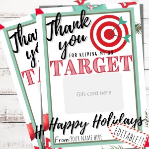 May include: A printable gift card template with a red and white target graphic and the text "Thank you for keeping me on target". The template includes a space for a gift card and the text "Happy Holidays" with a red and white striped banner.