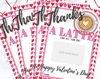 Geschenkkartenhalter zum Valentinstag, Danke für einen Latte, Kaffee, Starbucks, Geschenk zum Valentinstag für Lehrer, Geschenk für Krankenschwestern, Geschenkkartenhalter zum Ausdrucken
