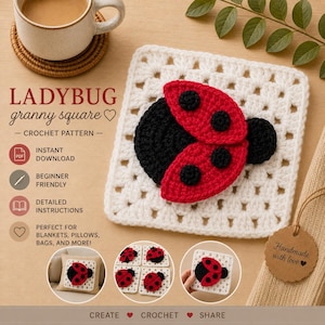 May include: A white crocheted granny square featuring a three-dimensional ladybug applique with a black body and red wings adorned with black spots. The text LADYBUG granny square, CROCHET PATTERN, INSTANT DOWNLOAD, BEGINNER FRIENDLY, and more are visible.