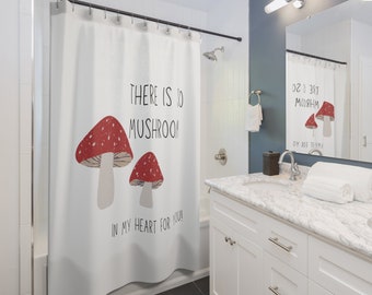 The is So Mushroom in My Heart for You Shower Curtain - Mushroom Bathroom Decor