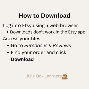 May include: A beige graphic with black text that reads "How to Download." Instructions include logging into Etsy via a web browser, accessing files, and clicking "Download." The Little Oak Learners logo is at the bottom.