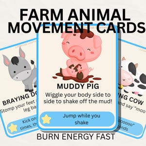 May include: Farm Animal Movement Cards featuring a donkey, pig, and cow. The cards have instructions for movement activities like stomping feet, wiggling, and jumping. Text on the cards includes "Braying Donkey", "Muddy Pig", and "Mooing Cow".