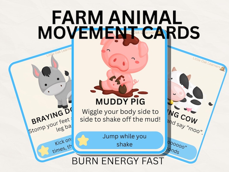 May include: Farm Animal Movement Cards featuring a donkey, pig, and cow. The cards have instructions for movement activities like stomping feet, wiggling, and jumping. Text on the cards includes "Braying Donkey", "Muddy Pig", and "Mooing Cow".