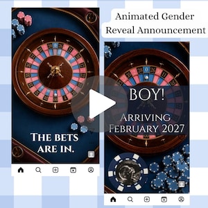 May include: A digital graphic featuring a wooden roulette wheel with pink and blue segments, stacks of casino chips, and text reading "Animated Gender Reveal Announcement," "The bets are in," and "Boy! Arriving February 2027" with an ultrasound image.