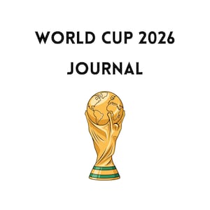 Puede incluir: Fondo blanco con el texto "WORLD CUP 2026 JOURNAL" en negro. Debajo, un trofeo dorado con un globo, símbolo de la Copa del Mundo.