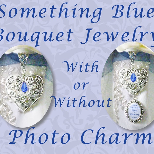 I Carry Something Blue in Memory of You, Filigree Heart Bouquet Jewelry With Blue Crystal, available with or without a photo or quote