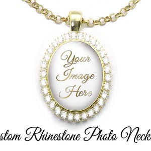 Custom Rhinestone Necklace, Custom Photo Pendant, Personalized Necklace, Your Quote Jewelry, Your Choice of Shape and Finish