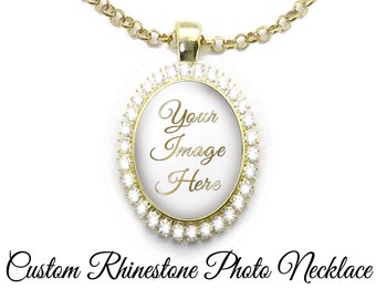 Custom Rhinestone Necklace, Custom Photo Pendant, Personalized Necklace, Your Quote Jewelry, Your Choice of Shape and Finish