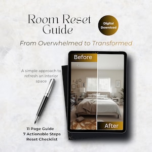 May include: A digital download titled "Room Reset Guide" with the tagline "From Overwhelmed to Transformed." The image shows a tablet displaying a "Before" and "After" bedroom comparison. A pen rests beside the tablet.