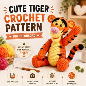 Puede incluir: Un juguete de tigre tejido a ganchillo con hilo naranja y amarillo, rayas negras y nariz rosa. El texto dice CUTE TIGER CROCHET PATTERN PDF DOWNLOAD, CREATE YOUR OWN ADORABLE TIGER, PDF PATTERN, STEP-BY-STEP PHOTOS, DETAILED INSTRUCTIONS, INSTANT DOWNLOAD.
