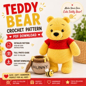 Könnte beinhalten: Eine Häkelanleitung für einen gelben Teddybären mit rotem T-Shirt, dazu ein brauner Honigtopf mit der Aufschrift HUNNY und eine kleine Biene. Der Text lautet TEDDY BEAR CROCHET PATTERN, PDF DOWNLOAD, DETAILED PATTERN, FULL PHOTO GUIDE, INSTANT DOWNLOAD.