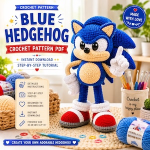 May include: A crochet pattern PDF for a blue hedgehog doll. The text reads BLUE HEDGEHOG, CROCHET PATTERN PDF, INSTANT DOWNLOAD, STEP-BY-STEP TUTORIAL, and FINISHED SIZE 35-38 CM / 13.7-15 INCHES. The doll has blue fur, a tan face, and red shoes.