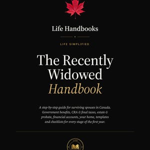 Puede incluir: Portada de libro con fondo negro y el título "The Recently Widowed Handbook" en blanco y dorado. Una hoja de arce roja en la parte superior. Guía para cónyuges supervivientes en Canadá.