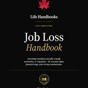 Peut inclure: Une couverture de livre noire avec le titre "Job Loss Handbook" en lettres blanches et dorées. Une feuille d'érable rouge est en haut. L'édition canadienne traite des licenciements et des indemnités.