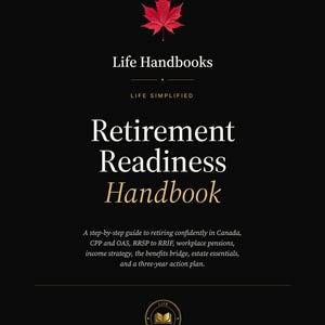 Retirement Readiness Handbook | CPP, OAS, RRIF | Canadian Retirement Planning Guide | Digital Download