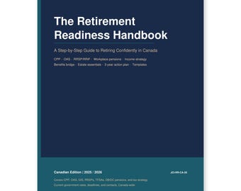 Retirement Readiness Handbook | CPP, OAS, RRIF | Canadian Retirement Planning Guide | Digital Download
