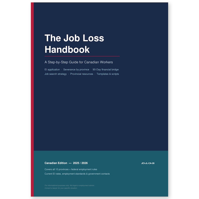 May include: A handbook titled "The Job Loss Handbook" with a navy blue cover and red border. The cover includes the title in white, a subtitle, and a list of topics. The bottom section is teal with text about the Canadian edition.