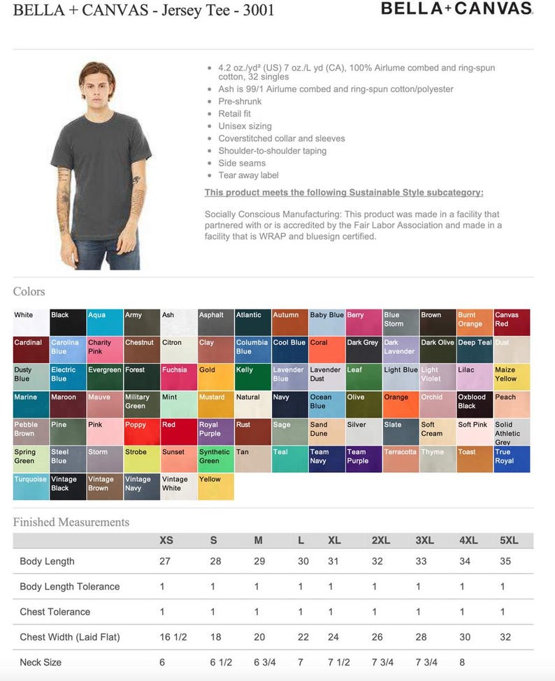 May include: A person wearing a dark gray Bella+Canvas Jersey Tee. The image includes a color chart with various options and finished measurements for sizes XS to 5XL. The shirt is made of 100% Airlume combed cotton.
