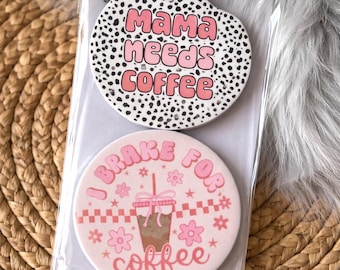 Mama Needs Coffee Car Coasters Set, Funny Mom Gift, Drink Coasters for Car, Cute Pink Coffee Coasters, Neoprene Cup Holder Insert, Mom Gifts