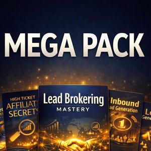 MEGA PACK - Lead Brokering Mastery - eBook + Video + Contracts + Scripts + Market Research