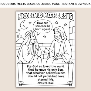 Può includere: Una pagina da colorare in bianco e nero intitolata Nicodemus Meets Jesus. Presenta un'illustrazione al tratto di due figure, una luna crescente, stelle e un fumetto con il testo How can someone be born again? Una pergamena contiene Giovanni 3:16.