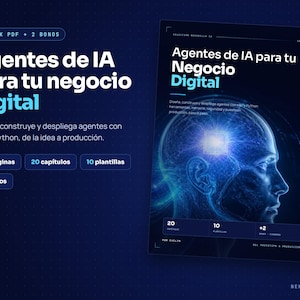 Può includere: Un ebook digitale intitolato Agentes de IA para tu negocio digital, con una grafica di una testa umana blu brillante. La copertina include testo sulla creazione di agenti IA con n8n e Python, 213 pagine, 20 capitoli, 10 modelli e 2 bonus.