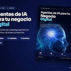 Agentes de IA para tu Negocio Digital | Ebook PDF en Español + 10 Plantillas | Crea y Despliega Agentes con n8n y Python