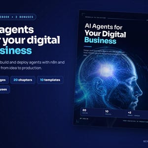 Puede incluir: Un libro electrónico titulado AI Agents for Your Digital Business, con un gráfico de una cabeza humana azul brillante. La portada incluye texto sobre el diseño y despliegue de agentes con n8n y Python, indicando 208 páginas, 20 capítulos y 10 plantillas.