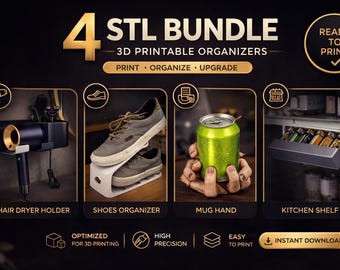 4 STL Organizers Bundle: Hair Dryer, Shoe, Mug Holders, Kitchen Shelf (Digital Download)