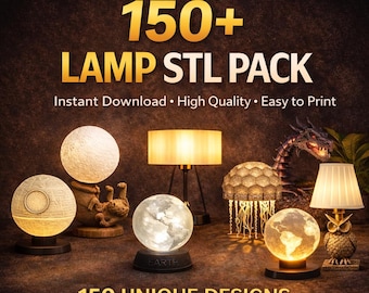 150+ Lamp STL Pack | 3D Printable Decorative Lighting Bundle (Instant Download)