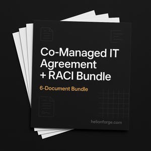 May include: A pile of white papers with a black square card on top. The card features the text "Co-Managed IT Agreement + RACI Bundle" and "6-Document Bundle" in white. The website helionforge.com is at the bottom.